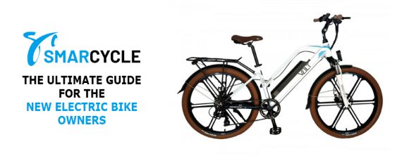 Ultimate Guide for the New Electric Bike Owners